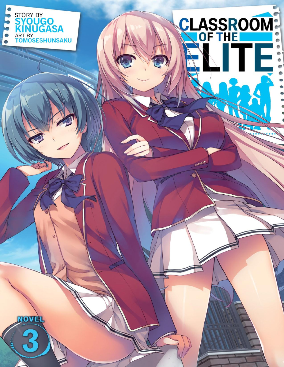 Classroom Of The Elite Light Novel Vol 3 Illustrated Syougo Kinugasa