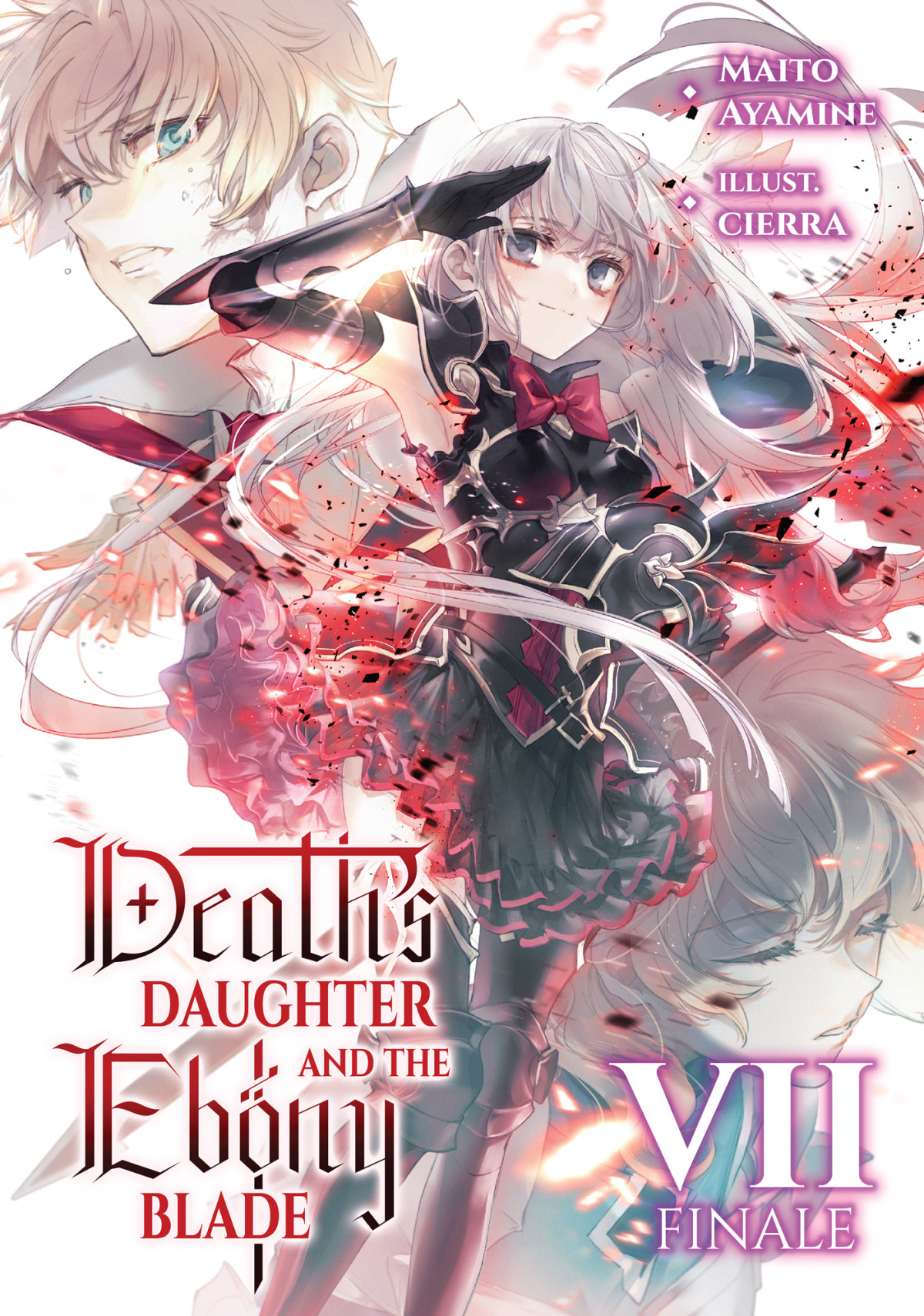 Deaths Daughter And The Ebony Blade Volume 7 Finale Maito Ayamine