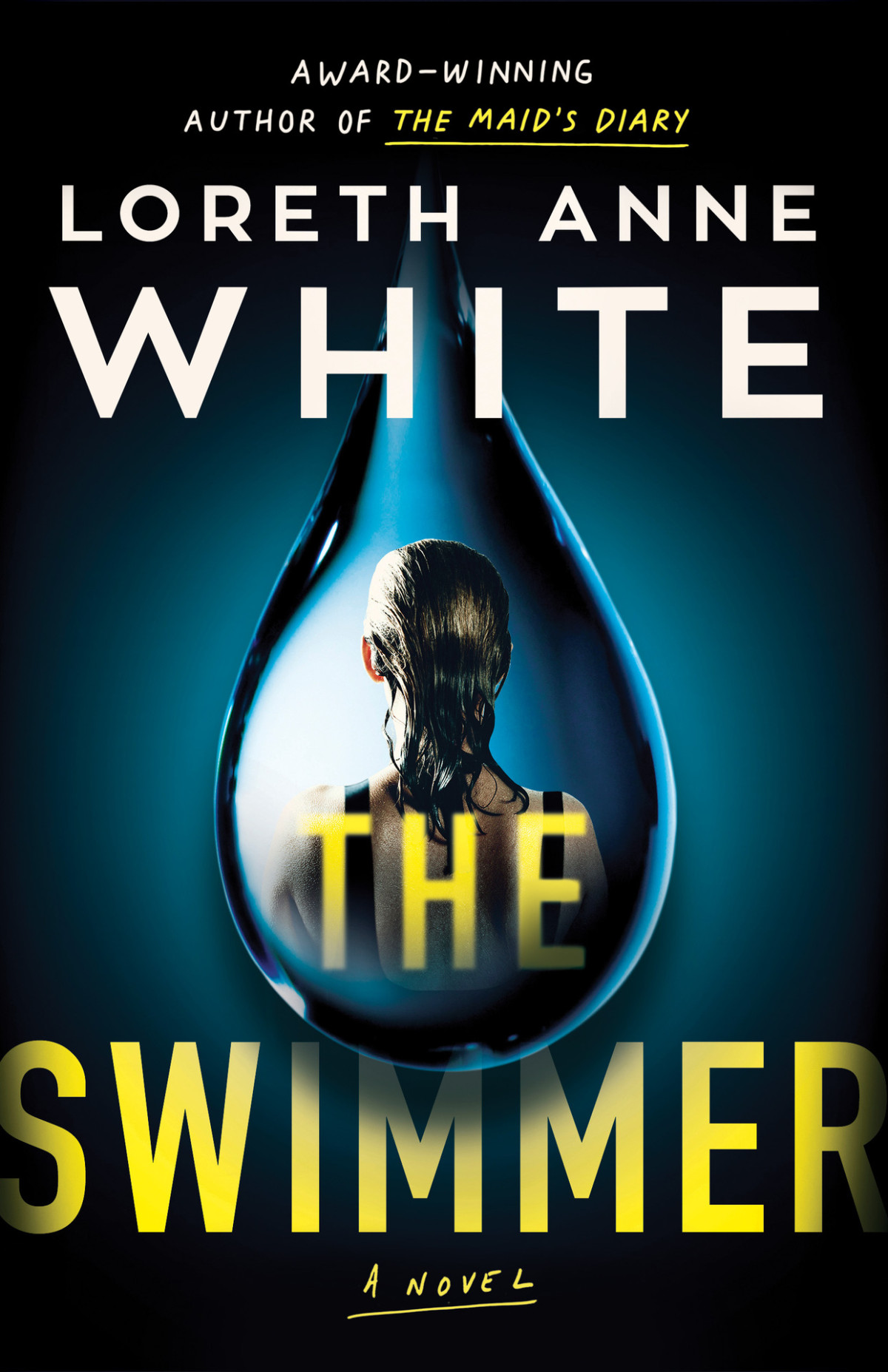 The Swimmer A Novel Loreth Anne White
