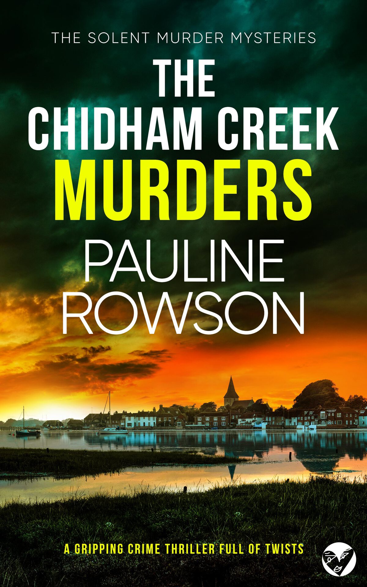The Chidham Creek Murders Pauline Rowson