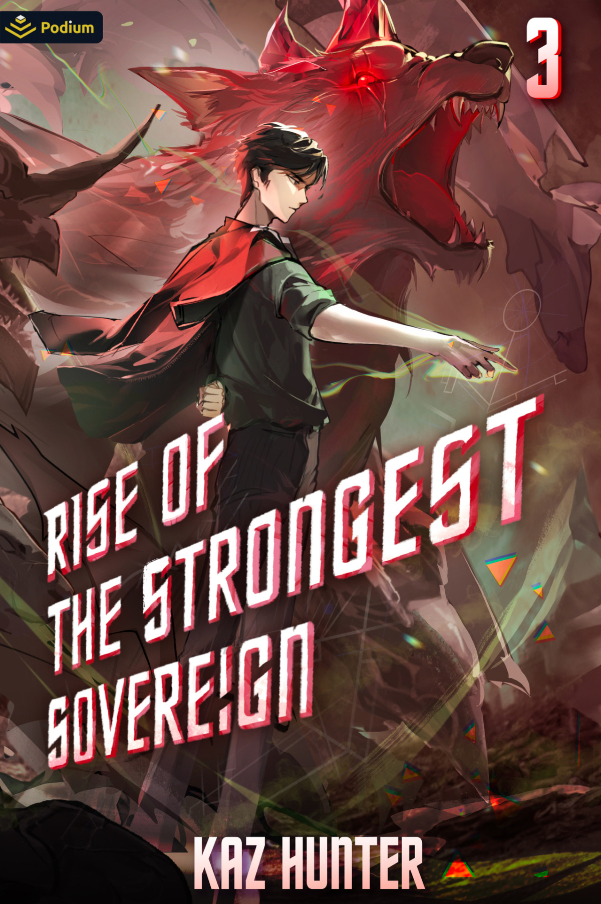 Rise Of The Strongest Sovereign 3 Rise Of The Strongest Sovereign Kaz Hunter