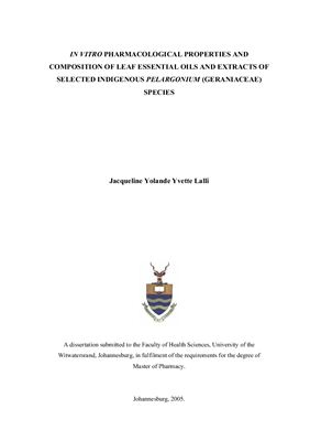 In Vitro Pharmacological Properties And Composition Of Leaf Essential Oils And Extracts Of Selected Indigenous Pelargonium Geraniaceae Species Jacqueline Yolande Yvette Lalli