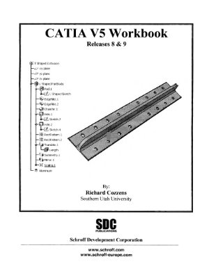 Catia V5 Workbook Releases 8 9 Richard Cozzens