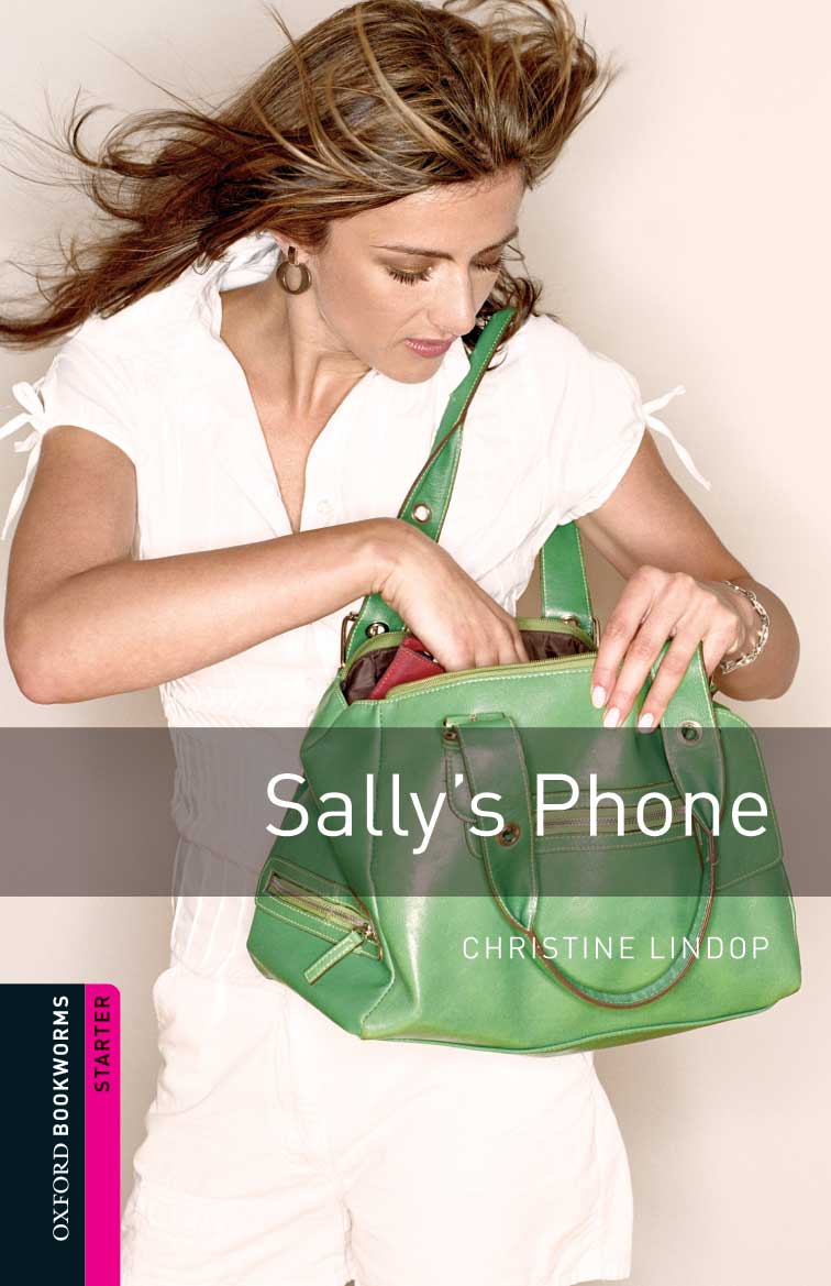 Sallys Phone Oxford Bookworms Starters 2nd Christine Lindop