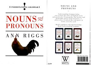 Nouns And Pronouns Understanding Grammar Ann Riggs