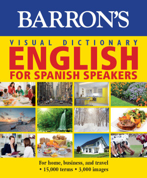 Barrons Visual Dictionary English For Spanish Speakers Pons Editorial Team