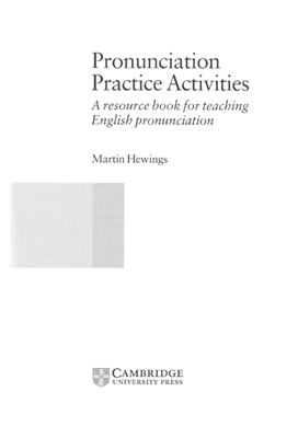 Pronunciation Practice Activities A Resource Book For Teaching English Pronunciation Martin Hewings