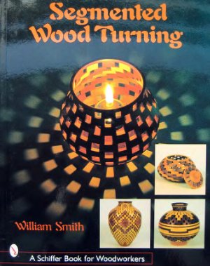 Segmented Wood Turning Smith Wiliam