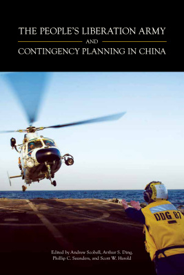 The Peoples Liberation Army And Contingency Planning In China 1st Scobell Andrew