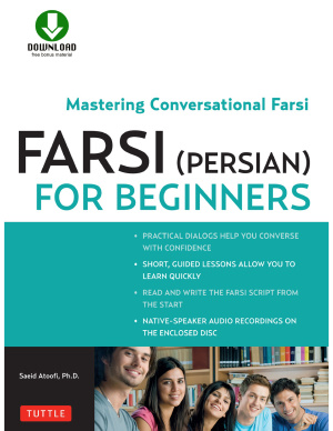 Farsi Persian For Beginners Mastering Conversational Farsi Saeid Atoofi