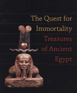 The Quest For Immortality Treasures Of Ancient Egypt Erik Hornung Editor