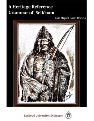 A Heritage Reference Grammar Of Selknam Luis Miguel Rojas Berscia