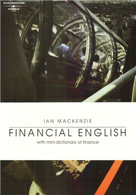 Financial English With Minidictionary Of Finance Ian Mackenzie