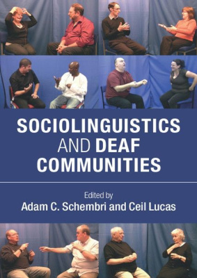 Sociolinguistics And Deaf Communities Schembri Adam C Lucas Ceil Editors