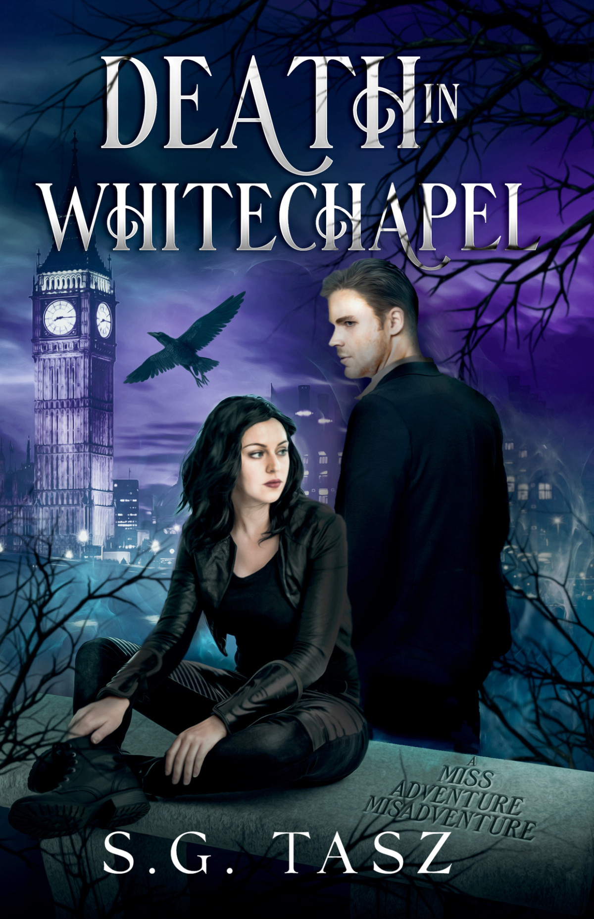 Death In Whitechapel Death By Miss Adventure Book 3 1st Edition Sg Tasz