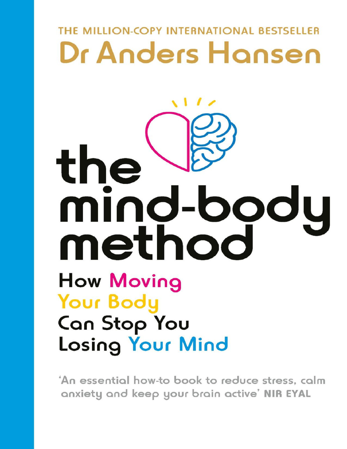 The Mindbody Method Dr Anders Hansen