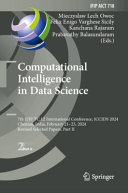 Computational Intelligence In Data Science 7th Ifip Tc 12 International Conference Iccids 2024 Chennai India February 2123 2024 Revised Selected Papers Part Ii Mieczyslaw Lech Owoc