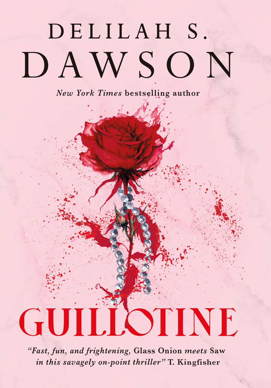 Guillotine Delilah S Dawson