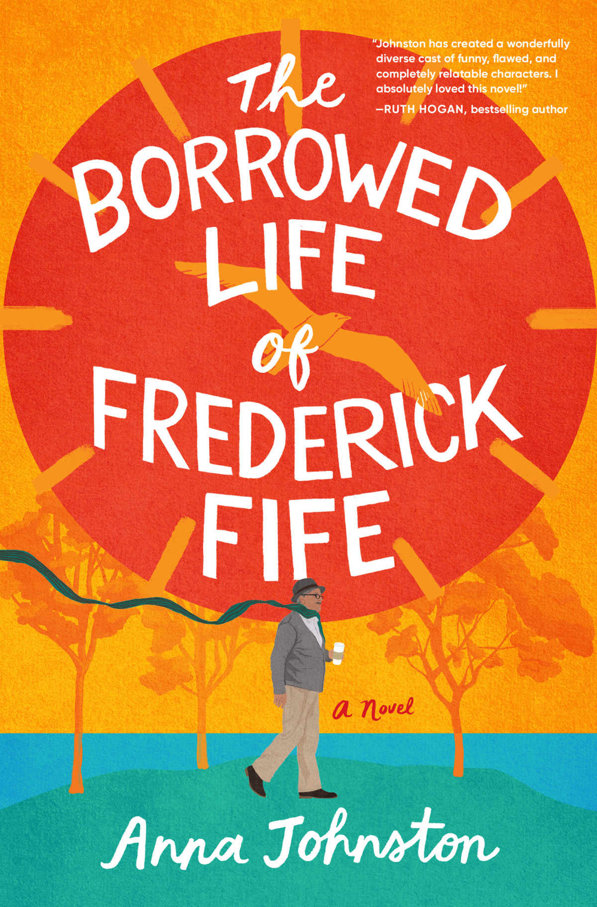 The Borrowed Life Of Frederick Fife Anna Johnston