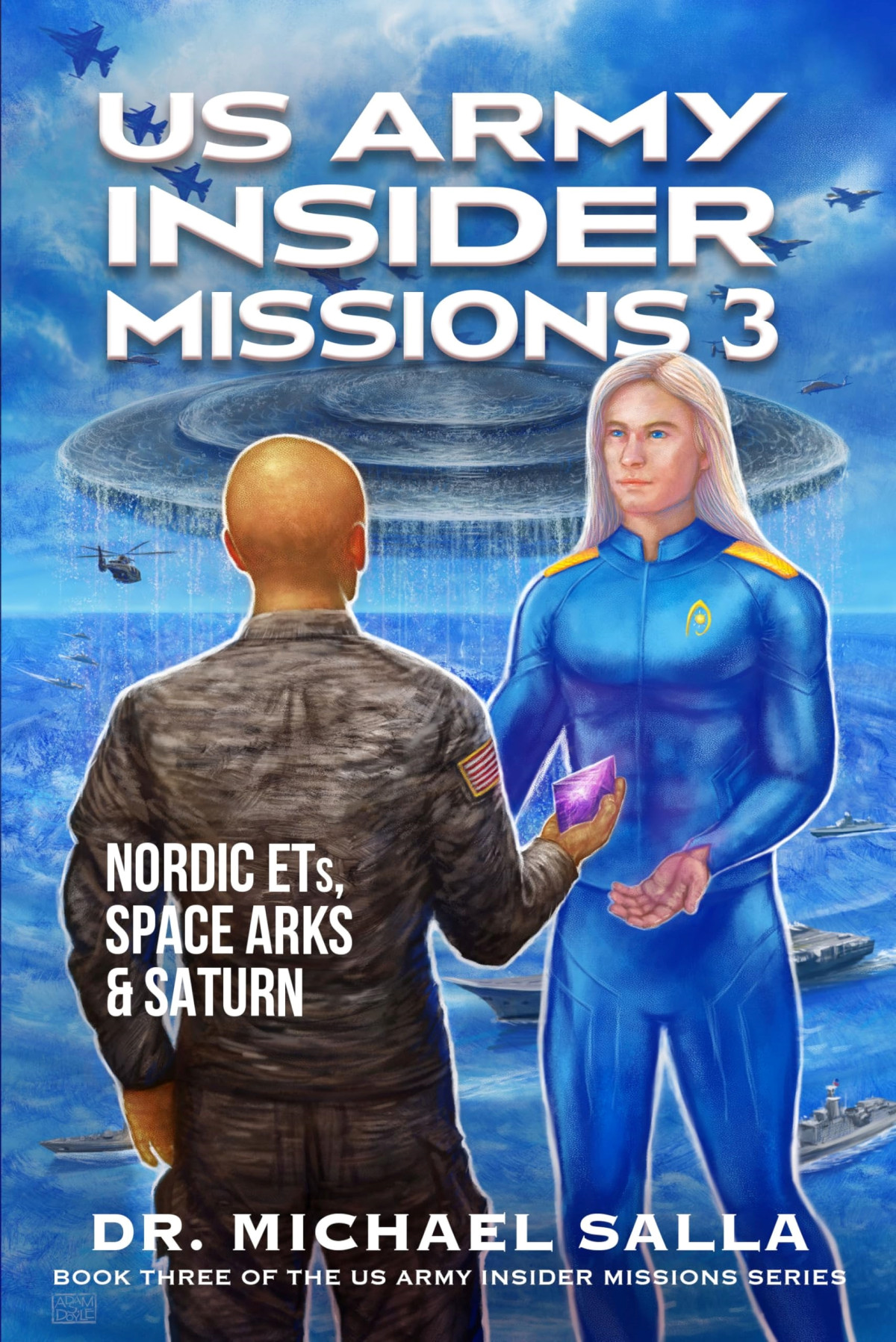 Us Army Insider Missions 3 Nordic Ets Space Arks Saturn Michael Salla