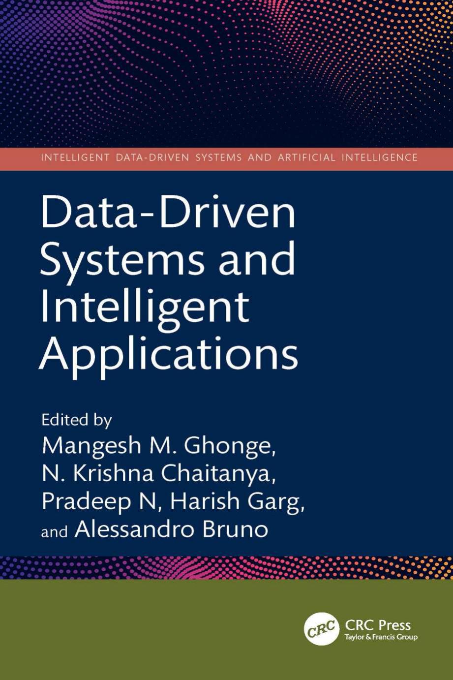Datadriven Systems And Intelligent Applications 1st Edition Mangesh M Ghonge