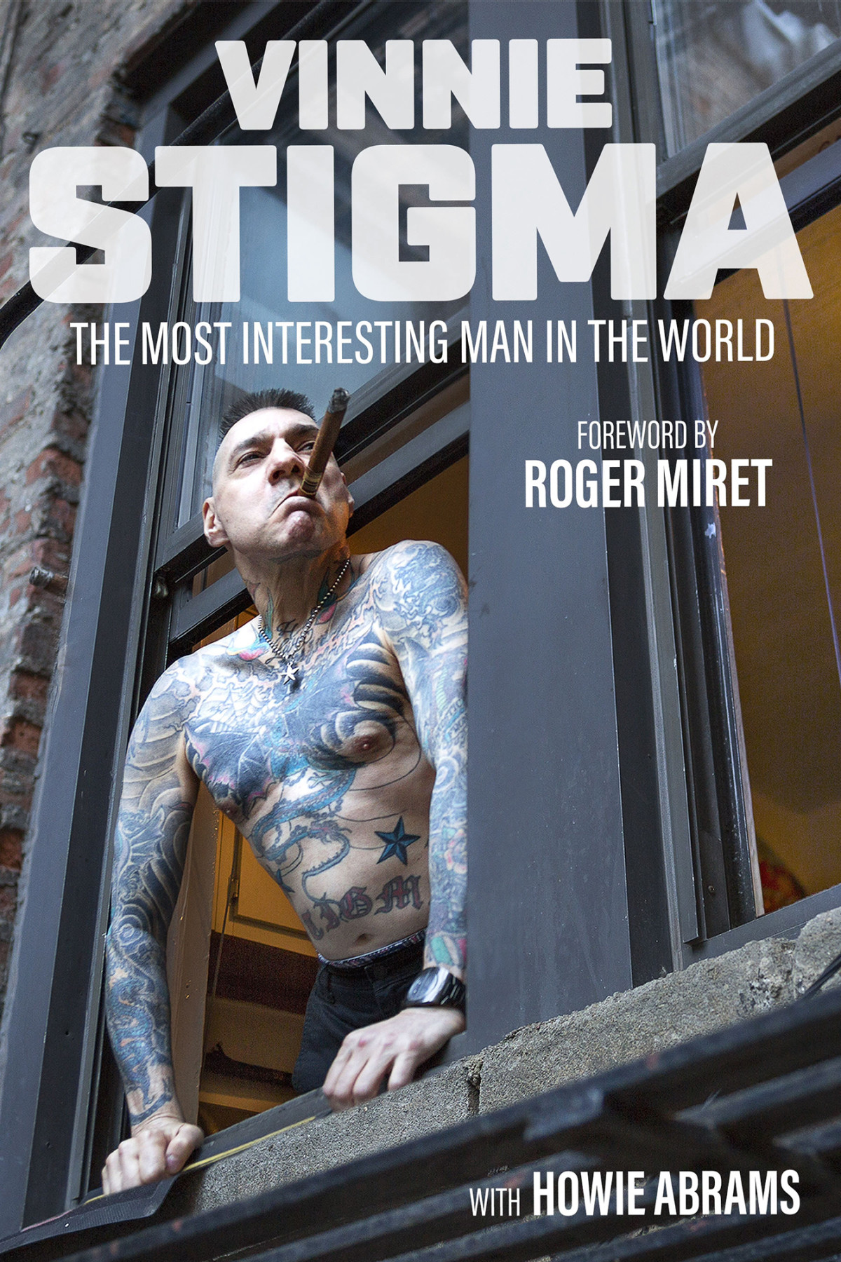 The Most Interesting Man In The World Vinnie Stigma