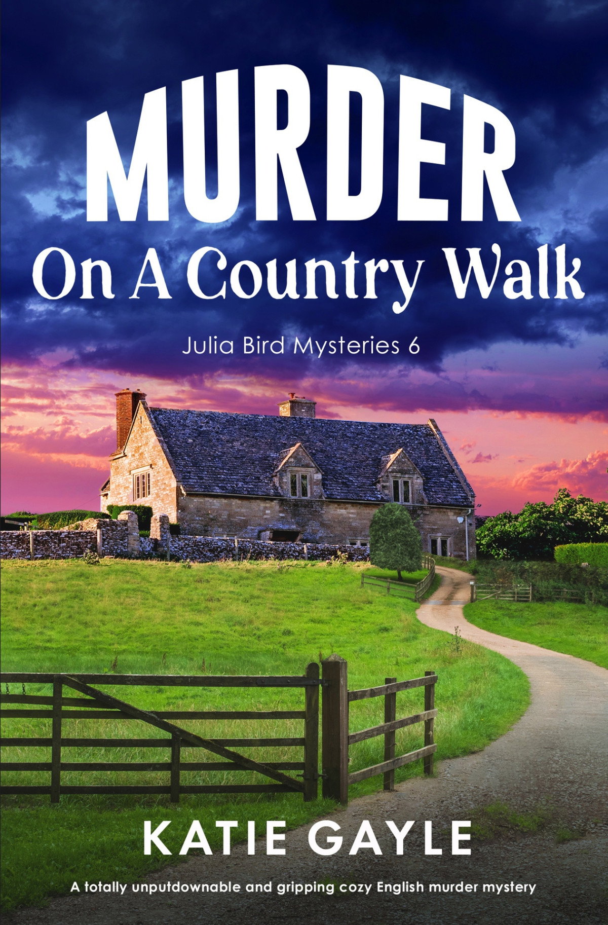 Murder On A Country Walk Julia Bird Mysteries Book 6 Katie Gayle