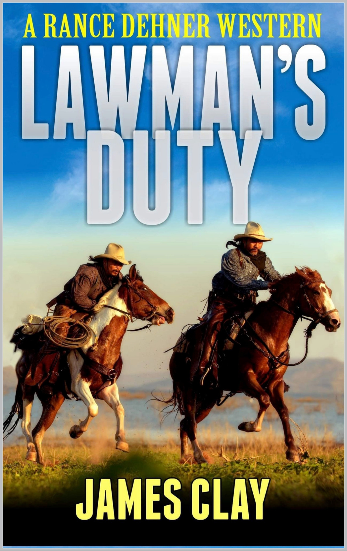 Lawmans Duty A Rance Dehner Western Clay James