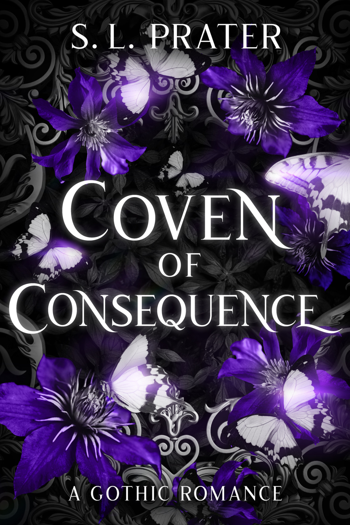 Coven Of Consequence A Gothic Romance S L Prater