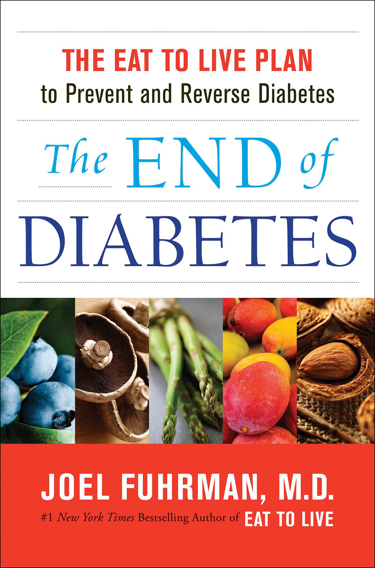 The End Of Diabetes Md Joel Fuhrman