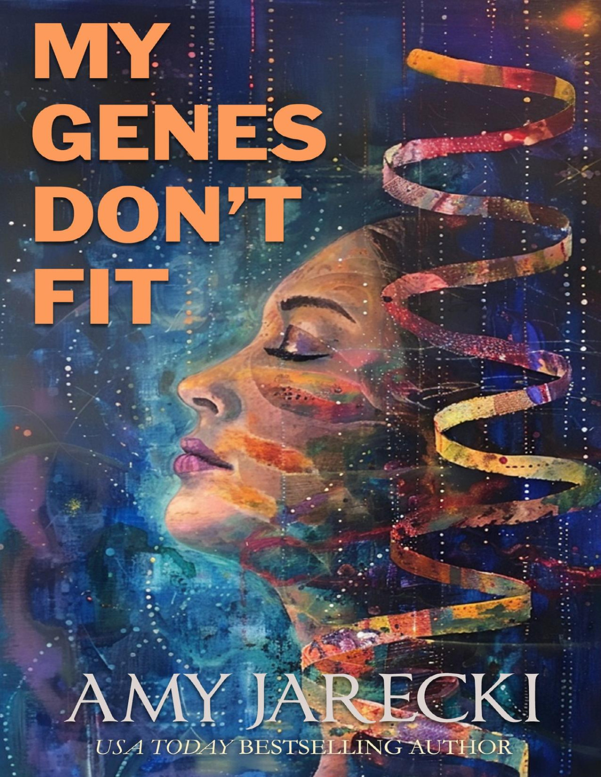 My Genes Dont Fit Amy Jarecki