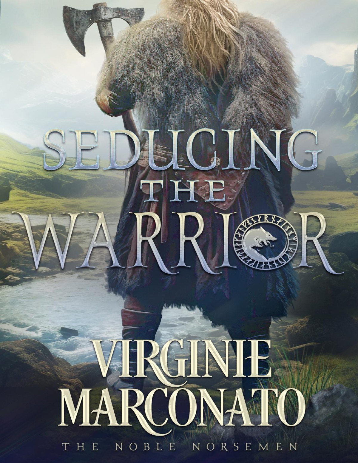 Seducing The Warrior The Noble Norsemen Book 6 Virginie Marconato