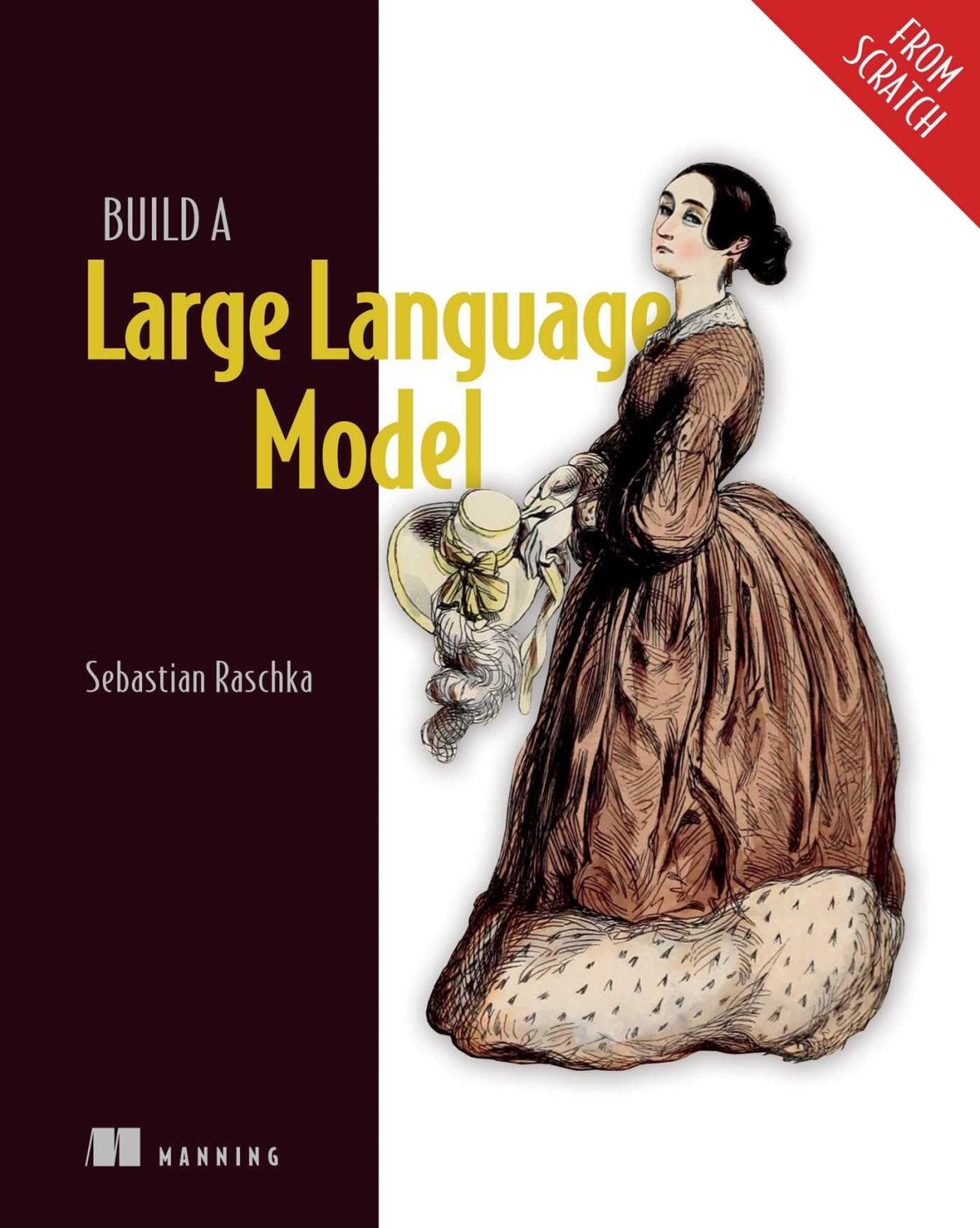 Build A Large Language Model From Scratch 1st Edition Sebastian Raschka