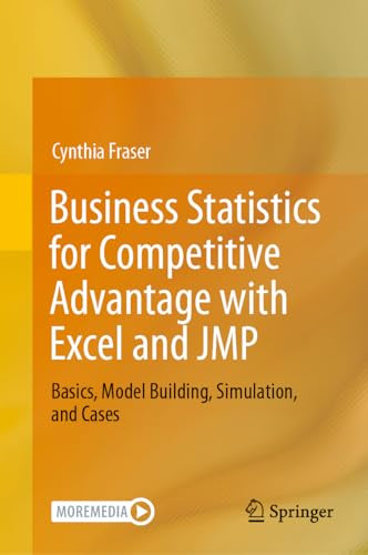 Business Statistics For Competitive Advantage With Excel And Jmp 2024th Edition Cynthia Fraser