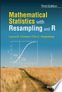 Mathematical Statistics With Resampling And R Laura M Chihara