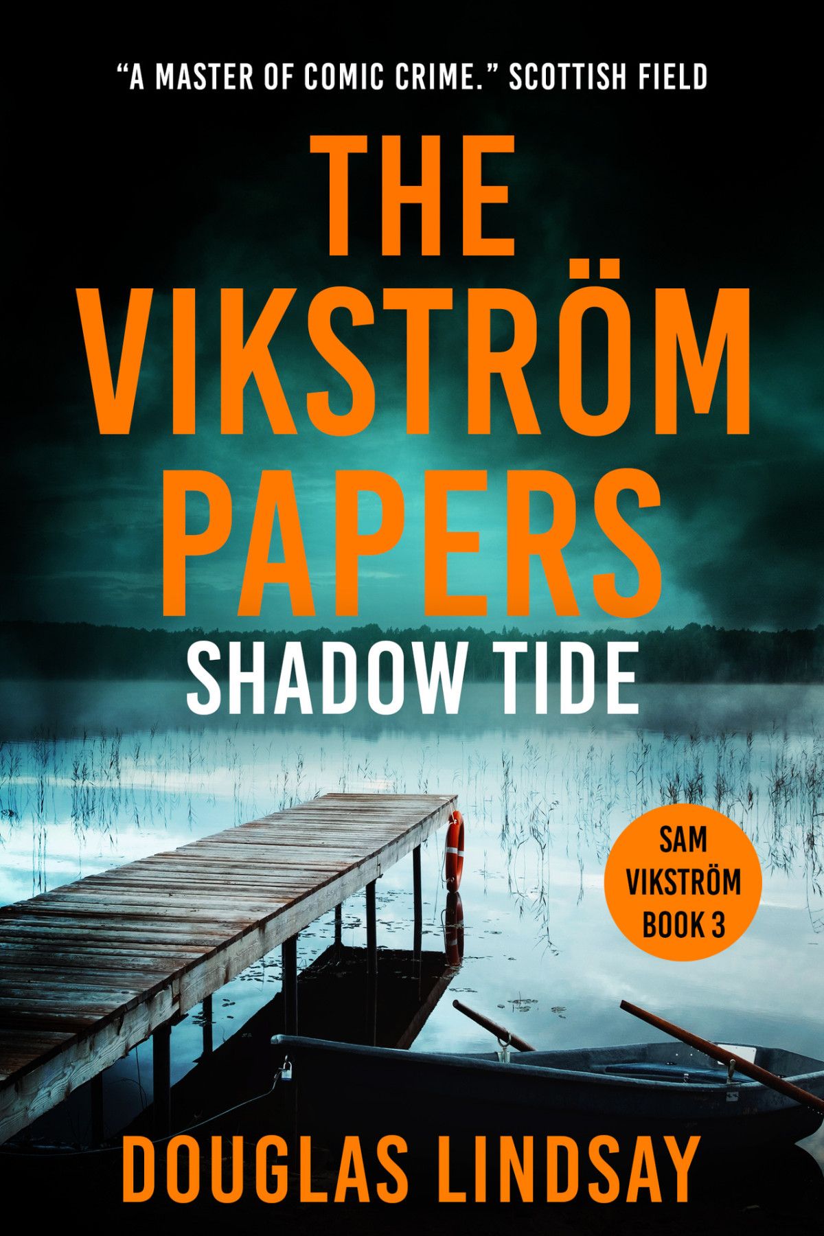 The Vikstrm Papers Shadow Tide Douglas Lindsay