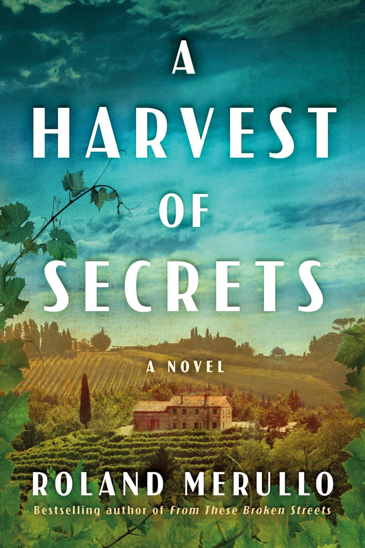 A Harvest Of Secrets Roland Merullo