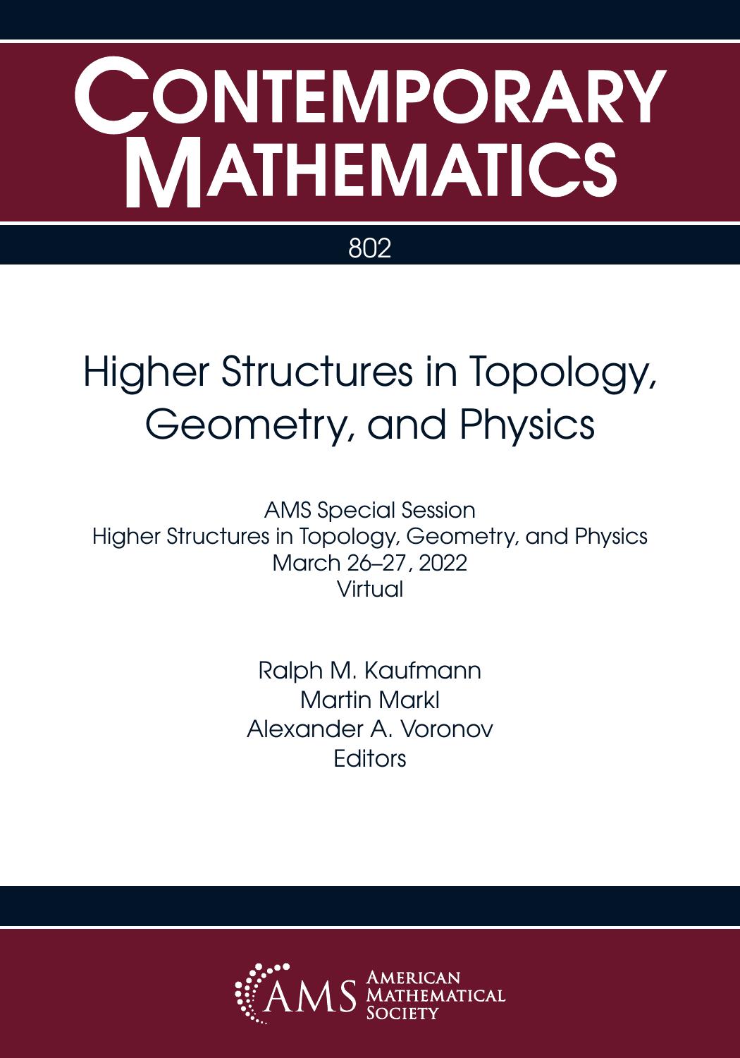 Higher Structures In Topology Geometry And Physics 1st Edition Ralph M Kaufmann