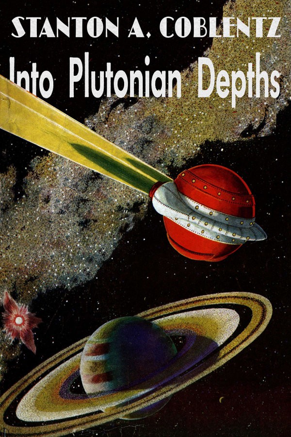Into Plutonian Depths Stanton A Coblentz