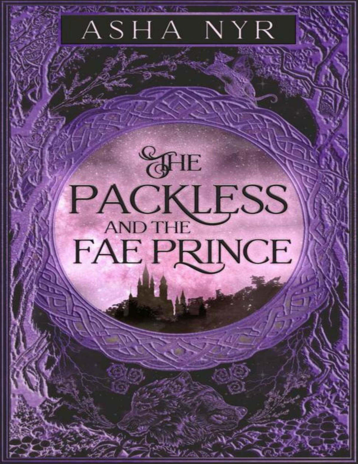 The Packless And The Fae Prince Healing Fate Book 3 Asha Nyr