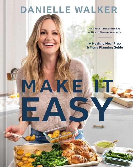 Make It Easy Danielle Walker