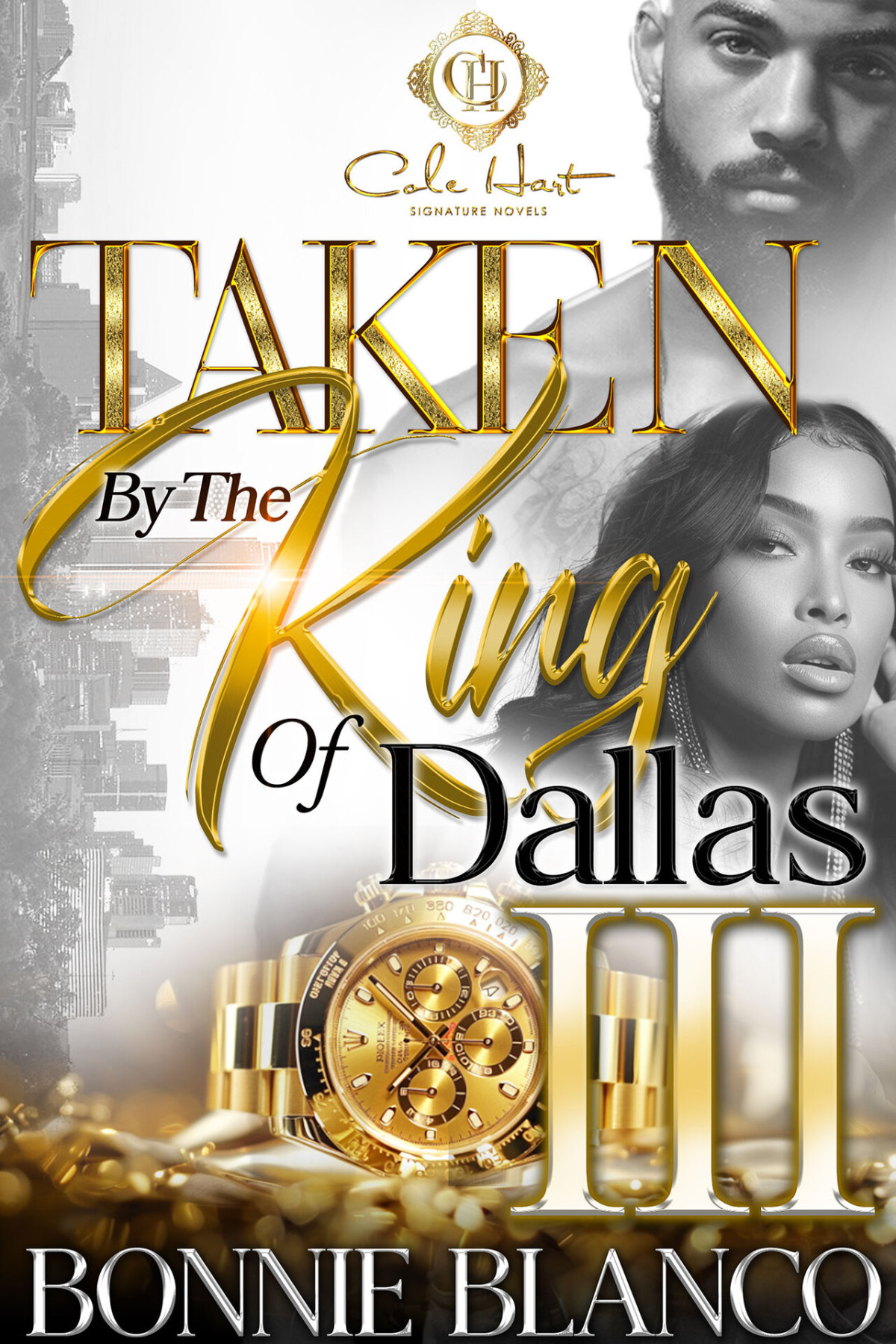 Taken By The King Of Dallas 3 The Finale Blanco Bonnie
