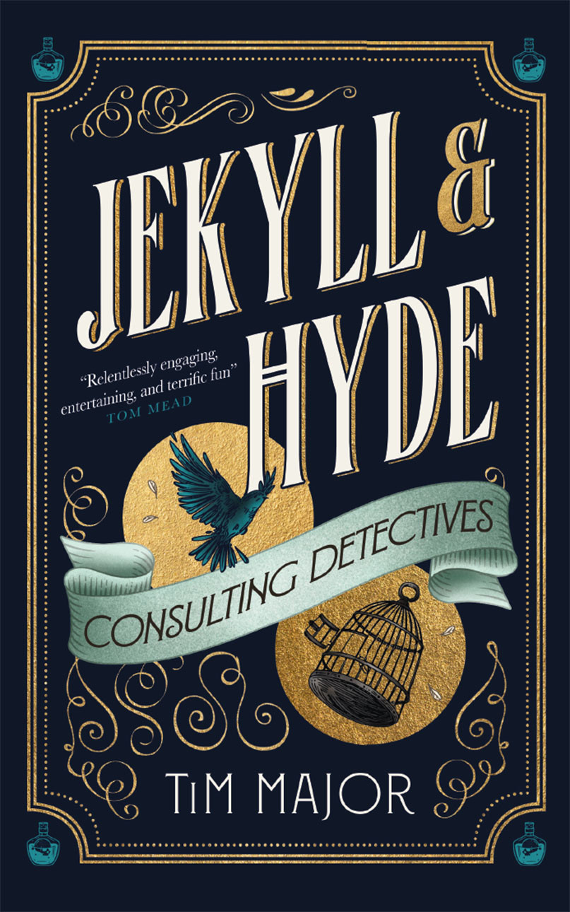 Jekyll Hyde Consulting Detectives Tim Major