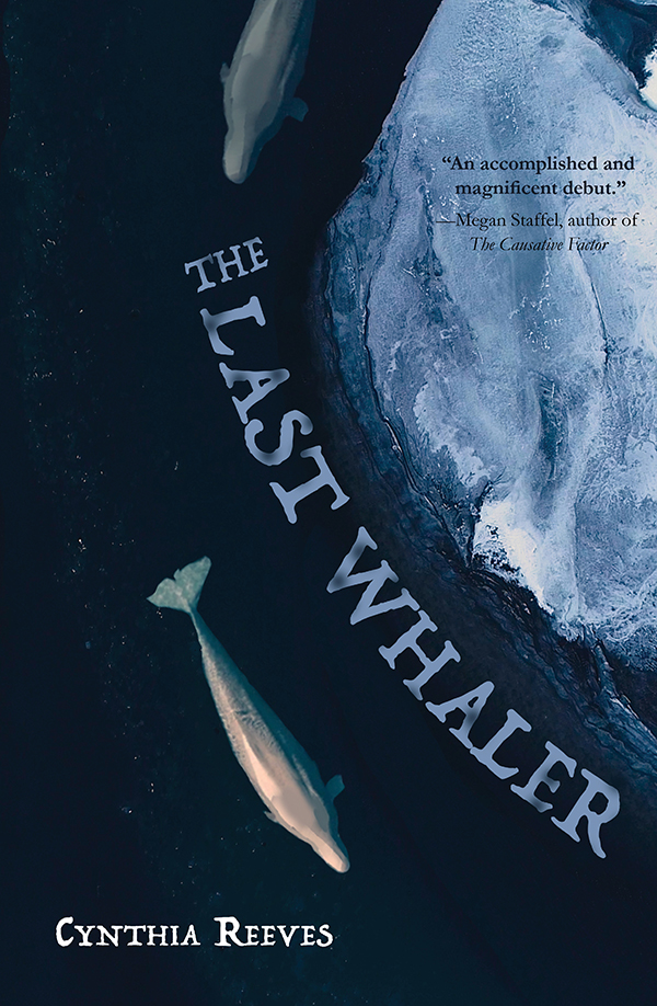 The Last Whaler Cynthia Reeves