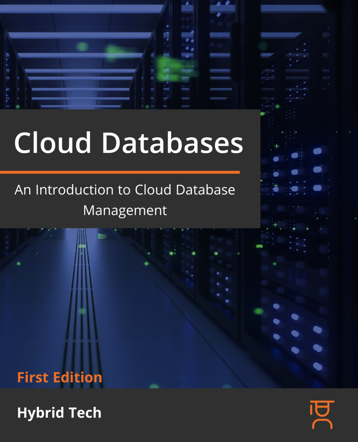 Cloud Databases An Introduction To Database Management In The Cloud Tech