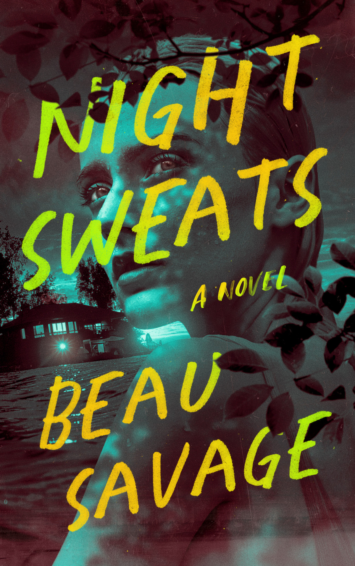 Night Sweats A Novel Beau Savage