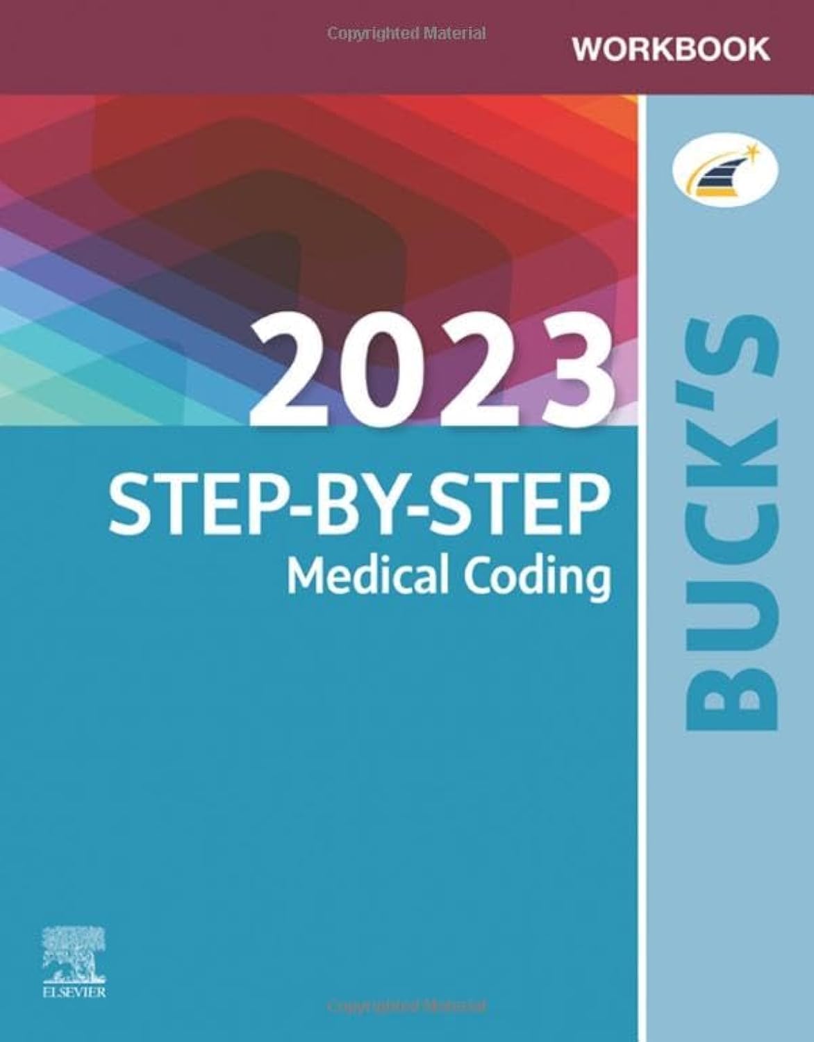 Workbook For Bucks 2023 Stepbystep Medical Coding Dec 12 20220323874061elsevier 1st Edition Elsevier