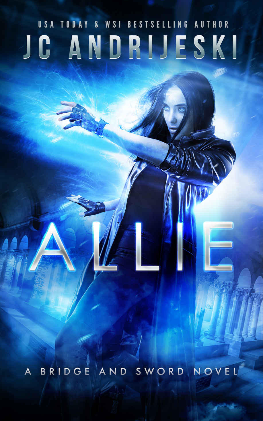 Allie A Bridge And Sword Novel Andrijeski Jc