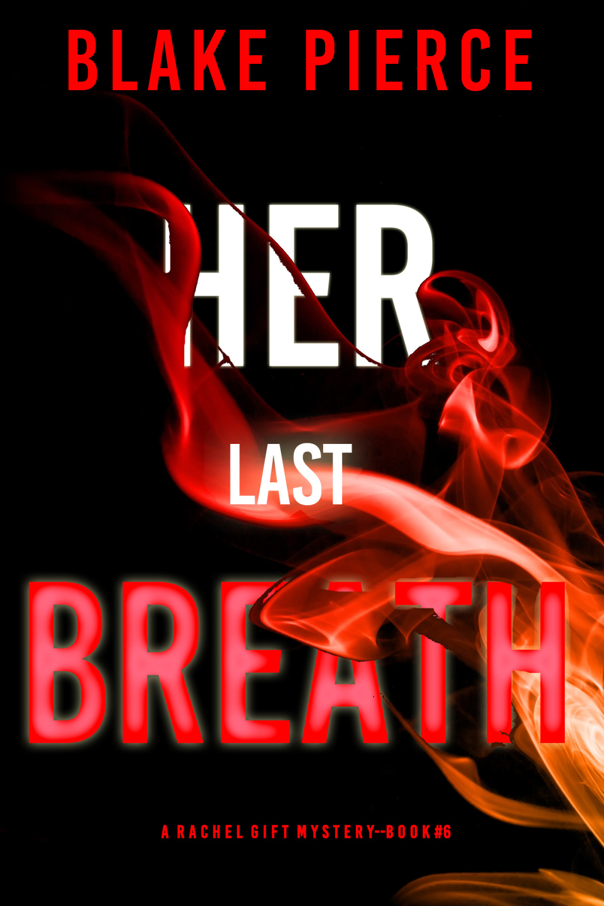 Her Last Breath Blake Pierce