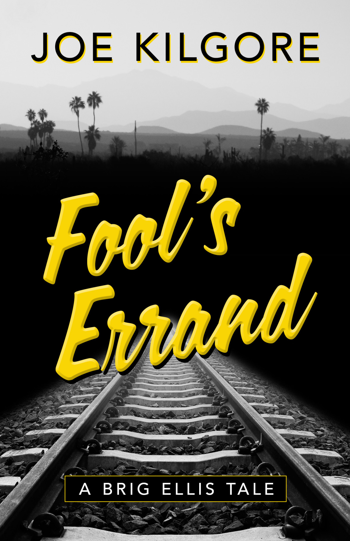 Fools Errand Joe Kilgore